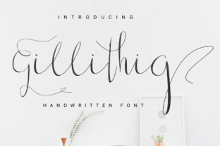 Gillithig: A Modern Handwritten Font