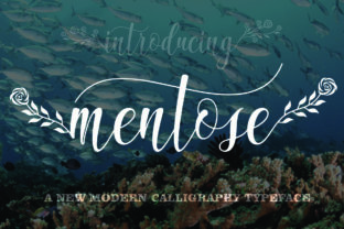 Mentose: A Font for Creative Campaigns