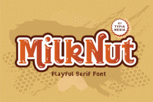 Milk Nut: A Playful Serif Font