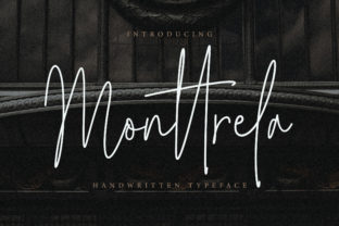 Monttrela: A Handwritten Font for Impactful Design